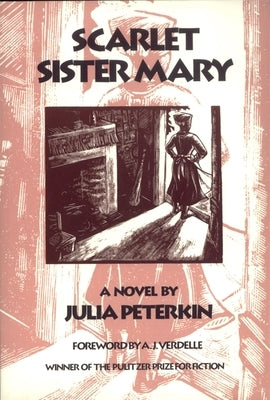 Scarlet Sister Mary by Peterkin, Julia Mood