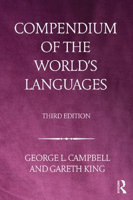 Compendium of the World's Languages by Campbell, George L.