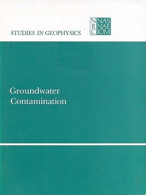 Groundwater Contamination by National Research Council