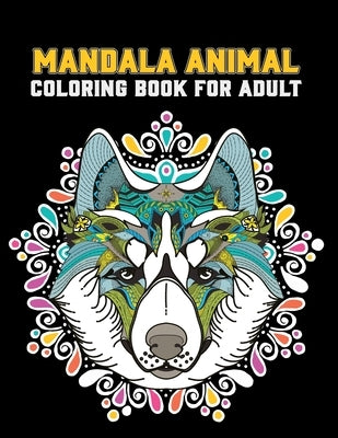 Mandala Coloring Book for Adult: Stress Relieving Mandala Designs for Adults Relaxation, Relief Book for Men Coloring Book for Grownups, Easy mandalas by Creations, Artist Rex