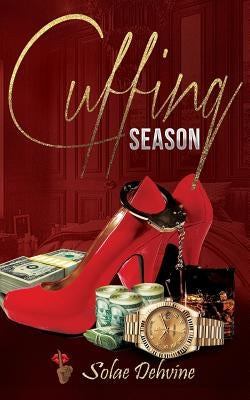 Cuffing Season by Dehvine, Solae