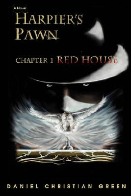 Harpier's Pawn: Red House by Green, Daniel C.