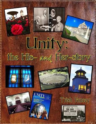 Unity: The His- and Her-story by Yancey, Trish