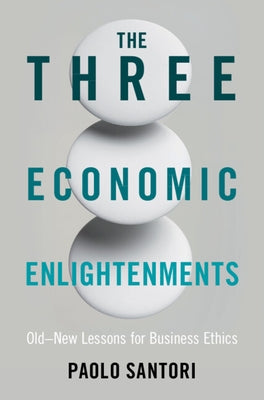 The Three Economic Enlightenments by Santori, Paolo