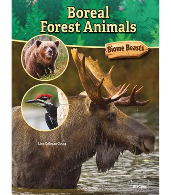 Boreal Forest Animals by Cocca, Lisa Colozza