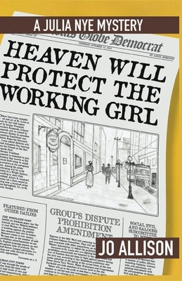 Heaven Will Protect the Working Girl by Allison, Jo