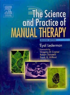 The Science & Practice of Manual Therapy by Lederman, Eyal