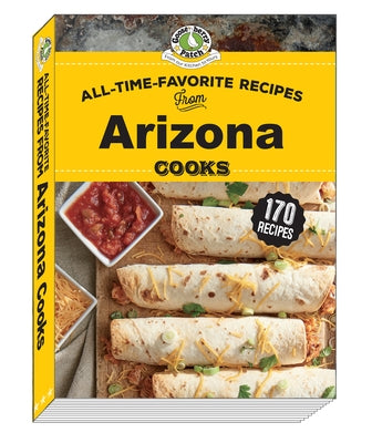 All Time Favorite Recipes from Arizona Cooks by Gooseberry Patch