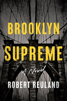 Brooklyn Supreme by Reuland, Robert