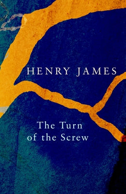 The Turn of the Screw (Legend Classics) by James, Henry