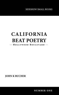 California Beat Poetry: Hollywood Boulevard by Bucher, John