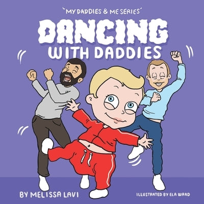 Dancing with Daddies by Lavi, Melissa