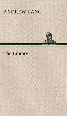 The Library by Lang, Andrew