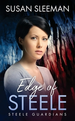 Edge of Steele by Sleeman, Susan