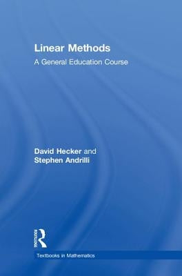 Linear Methods: A General Education Course by Hecker, David