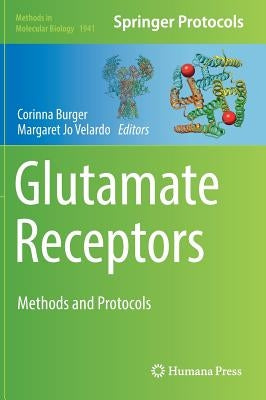 Glutamate Receptors: Methods and Protocols by Burger, Corinna