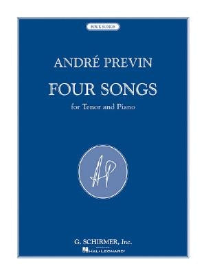 4 Songs: For Tenor and Piano by Previn, Andre