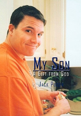 My Son a Gift from God by Pusch, Jack