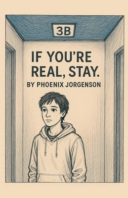 If You're Real, Stay by Jorgenson, Phoenix