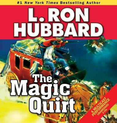 The Magic Quirt by Hubbard, L. Ron