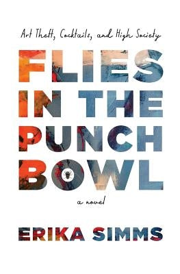 Flies in the Punch Bowl by Simms, Erika
