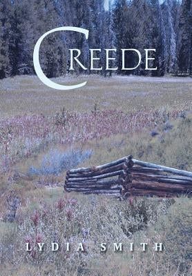 Creede by Smith, Lydia