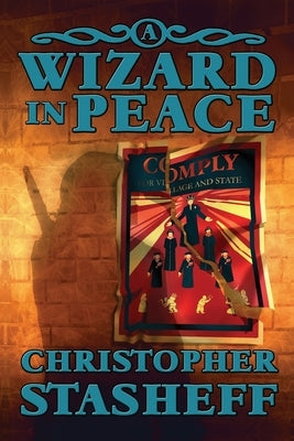 A Wizard in Peace by Stasheff, Christopher