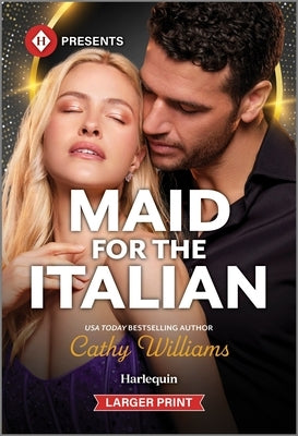 Maid for the Italian by Williams, Cathy