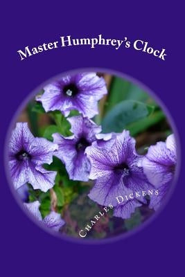 Master Humphrey's Clock by Charles Dickens