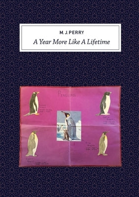 A Year More Like a Lifetime by Perry, Michael