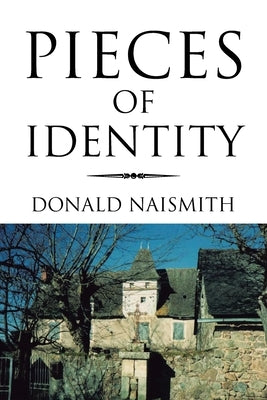Pieces of Identity by Naismith, Donald
