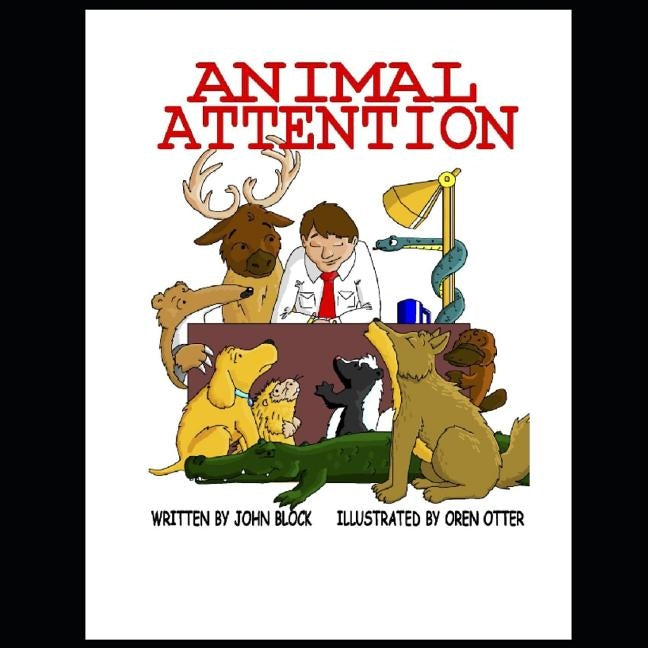 Animal Attention: Getting Dad's Attention by Otter, Oren