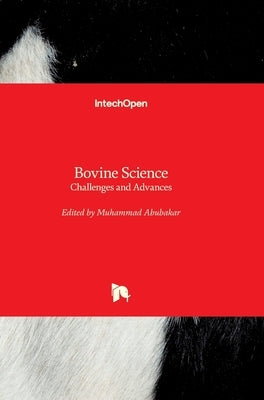 Bovine Science: Challenges and Advances by Abubakar, Muhammad