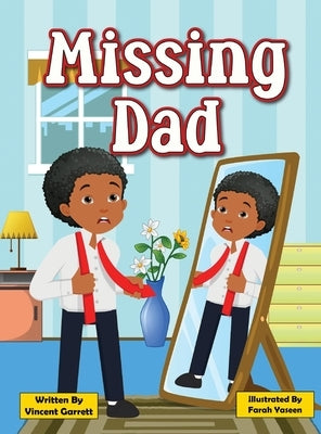 Missing Dad by Garrett, Vincent