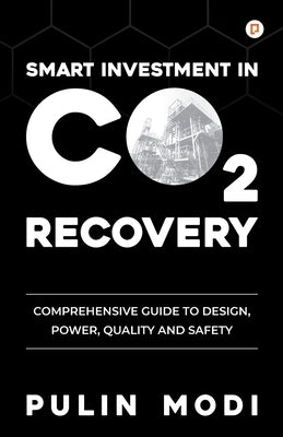 Smart Investment in CO2 Recovery by Modi, Pulin