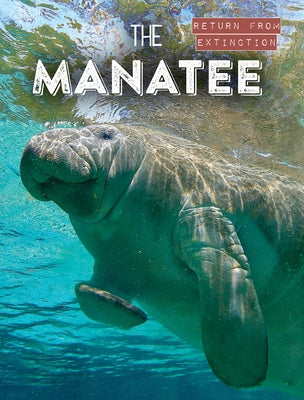 The Manatee by Clasky, Leonard
