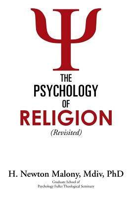The Psychology of Religion: Revisited by Malony, MDIV