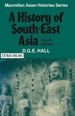 History of South East Asia by Hall, D. G. E.
