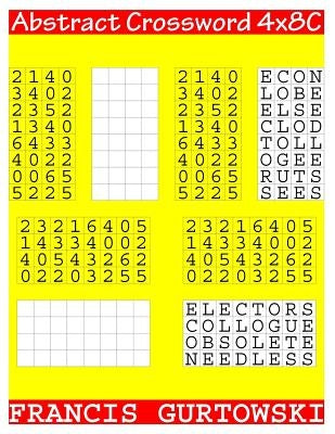 Abstract Crossword 4x8C by Gurtowski, Francis