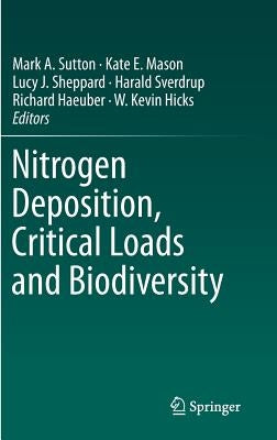 Nitrogen Deposition, Critical Loads and Biodiversity by Sutton, Mark A.