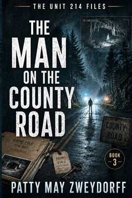 The Man on the County Road by Zweydorff, Patty May