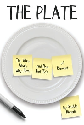 The Plate by Rhoads, Debbie
