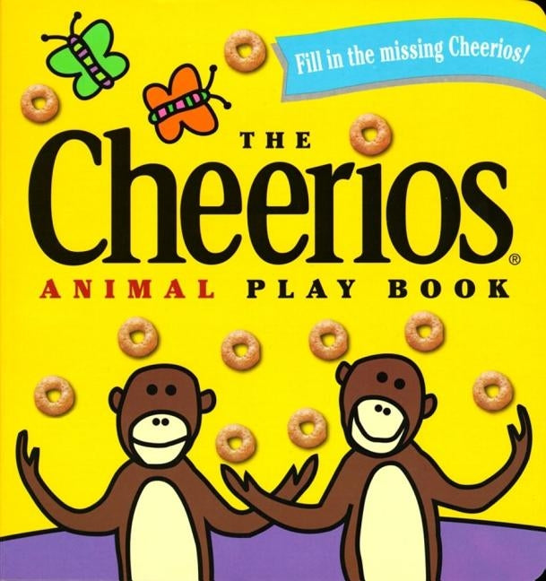 The Cheerios Animal Play Book by Wade, Lee