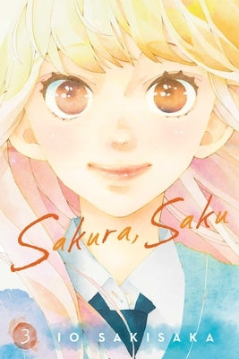 Sakura, Saku, Vol. 3 by Sakisaka, Io