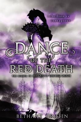 Dance of the Red Death by Griffin, Bethany