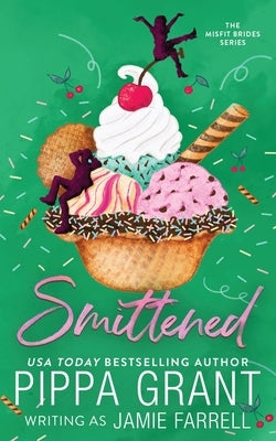Smittened by Farrell, Jamie