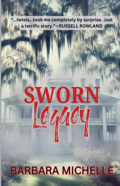 Sworn Legacy by Michelle, Barbara