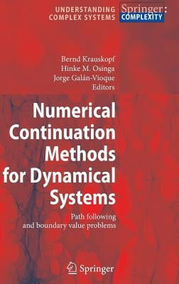 Numerical Continuation Methods for Dynamical Systems: Path Following and Boundary Value Problems by Krauskopf, Bernd
