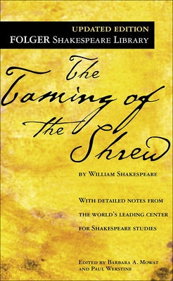 The Taming of the Shrew by Shakespeare, William
