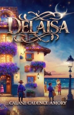 Delaisa by Amory, Calani Cadence